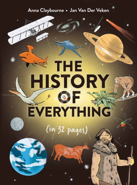 The History of Everything in 32 Pages, Anna Claybourne