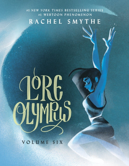 Lore Olympus : Volume 6, Rachel Smythe