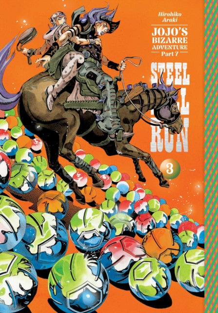 JoJo's Bizarre Adventure: Part 7 - Steel Ball Run, Vol. 3, Hirohiko Araki