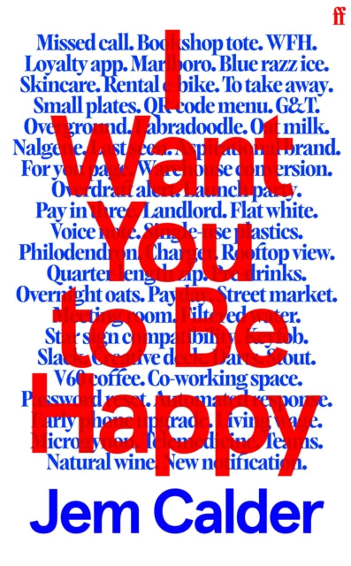 I Want You to Be Happy, Jem Calder