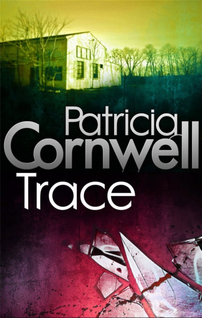 Trace, Patricia Cornwell