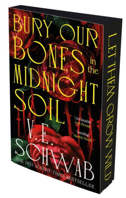 Bury Our Bones in the Midnight Soil, V.E. Schwab - Pre-Order For Publication 30th July 2026