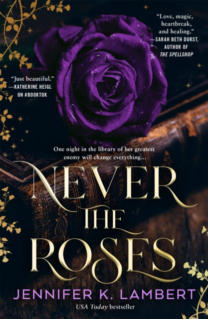 Never the Roses, Jennifer K. Lambert