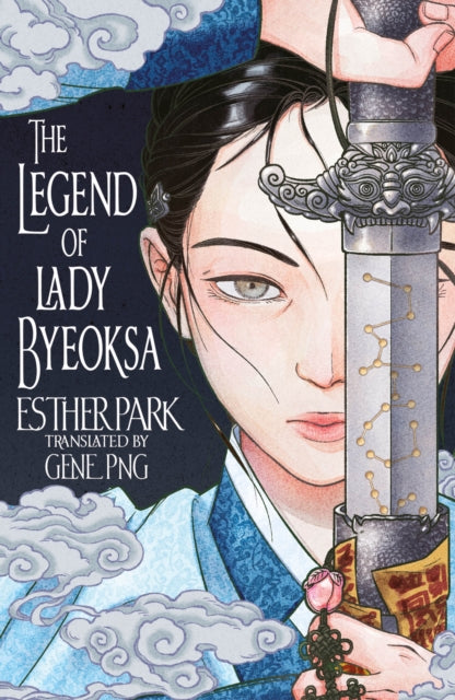 The Legend of Lady Byeoksa, Esther Park - Pre-Order For Publication 13th August 2026