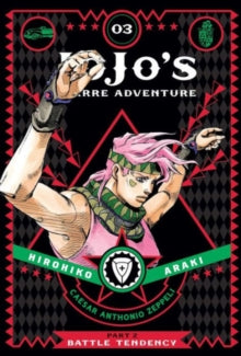 JoJo's Bizarre Adventure: Part 2 - Battle Tendency, Vol. 3, Hirohiko Araki