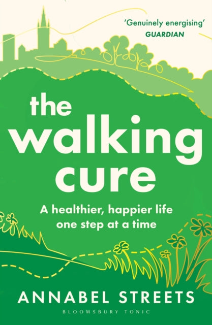 The Walking Cure, Annabel Streets