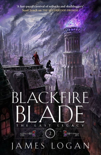 The Blackfire Blade, James Logan - Pre-Order For Publication 13th August 2026