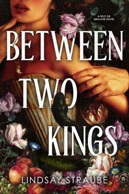 Between Two Kings, Lindsay Straube - Pre-Order For Publication 20th August 2026