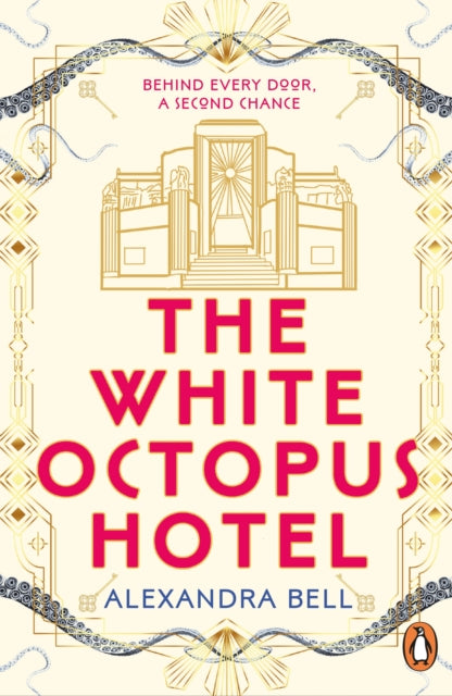 The White Octopus Hotel, Alexandra Bell - Pre-order for publication 25th June 2026
