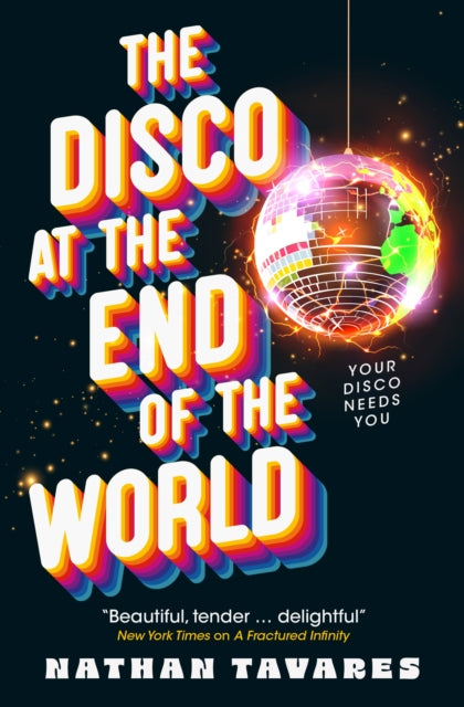 The Disco at the End of the World, Nathan Tavares - pre-order for publication 16th June 2026