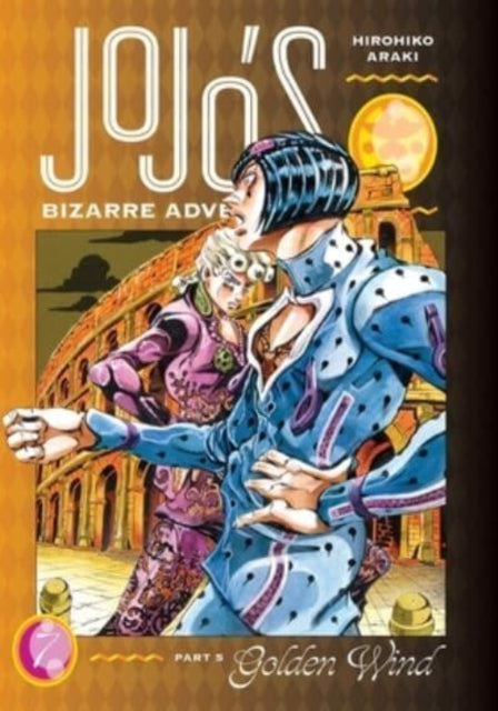 JoJo's Bizarre Adventure: Part 5 - Golden Wind, Vol. 7, Hirohiko Araki