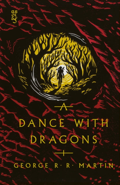 A Dance With Dragons (A Song of Ice and Fire Book 5, Clothbound), George R R Martin - Pre-order for publication 27th August