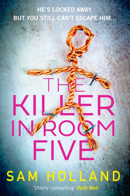 The Killer in Room Five, Sam Holland