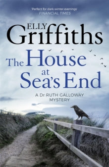 The House at Sea's End (Ruth Galloway Book 3), Elly Griffiths