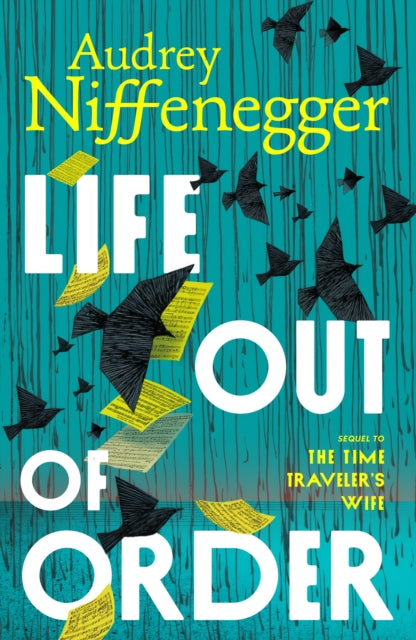 Life Out of Order, Audrey Niffenegger - Pre-order for publication 13th October