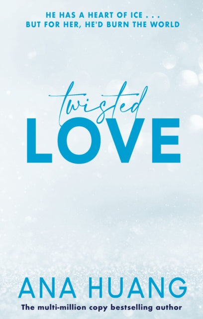 Twisted Love (Twisted Book 1), Ana Huang