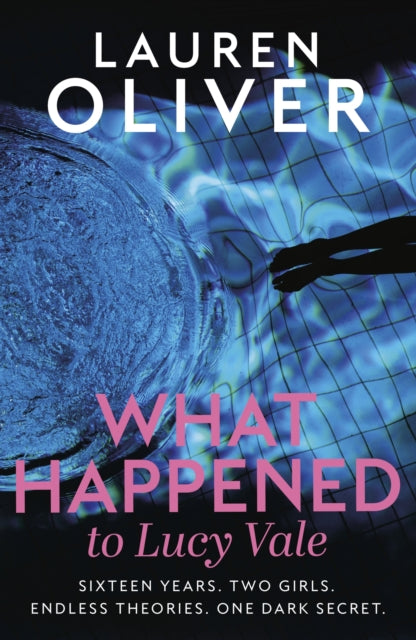 What Happened to Lucy Vale, Lauren Oliver