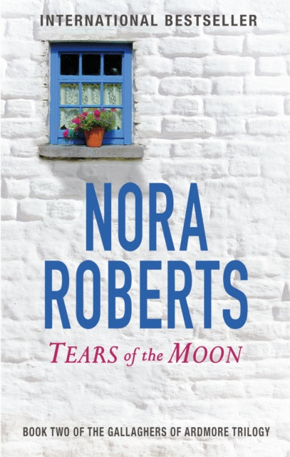 Tears of The Moon (Gallaghers of Ardmore Book 2), Nora Roberts