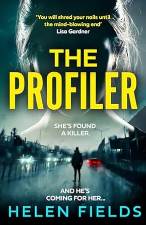 The Profiler (Profile K), Helen Fields