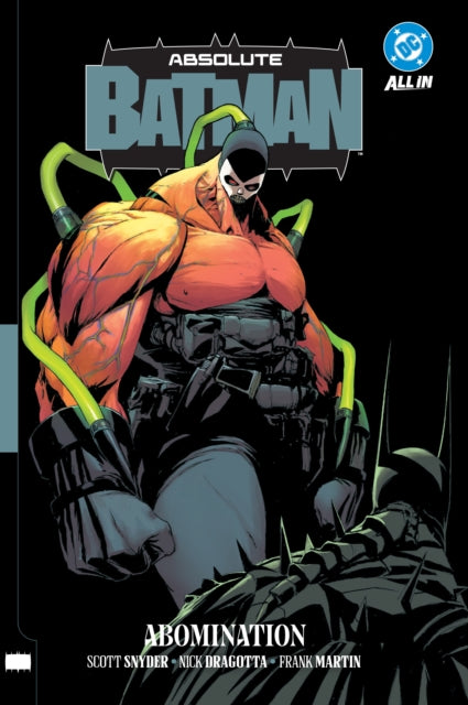 Absolute Batman Vol. 2: Abomination, Scott Snyder