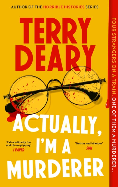 Actually, I'm a Murderer (The Actually Murders, Book 1), Terry Deary