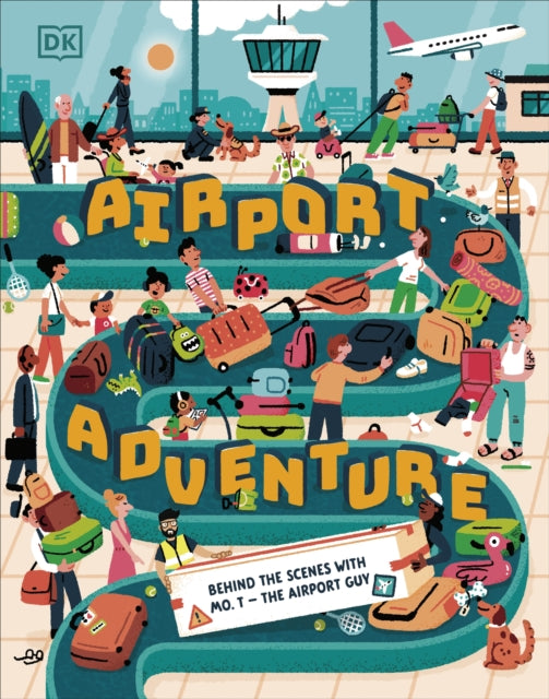 Airport Adventure : With Mo T - The airport Guy