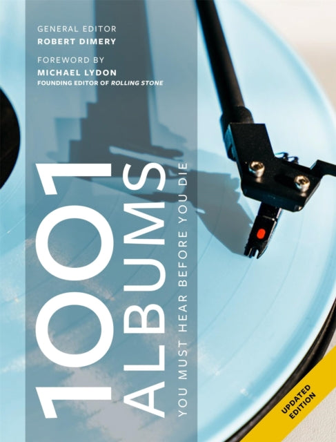 1001 Albums You Must Hear Before You Die, Robert Dimery - pre-order for publication 15th October