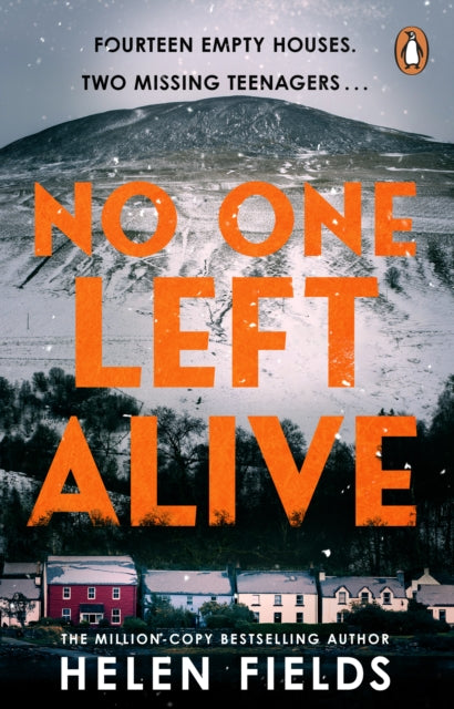 No One Left Alive, Helen Fields - Pre-order for publication 22nd October