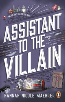 Assistant To The Villain (Book 1), Hannah Nicole Maehrer