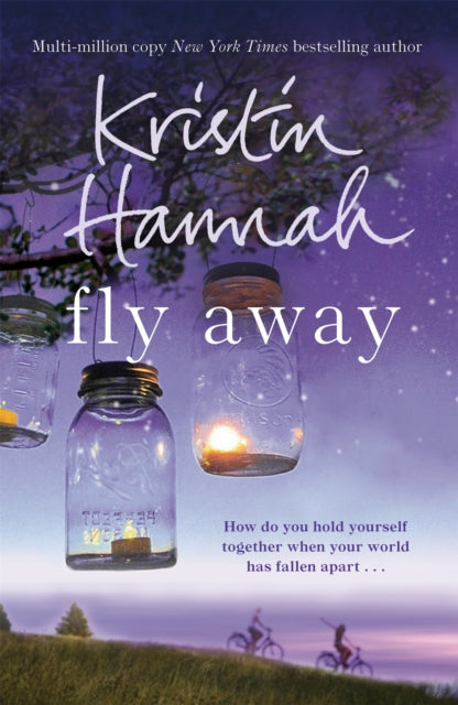 Fly Away, Kristin Hannah