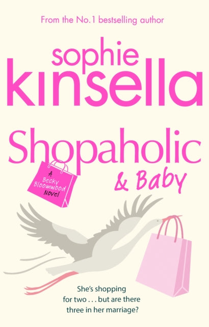 Shopaholic & Baby (Shopaholic Book 5), Sophie Kinsella