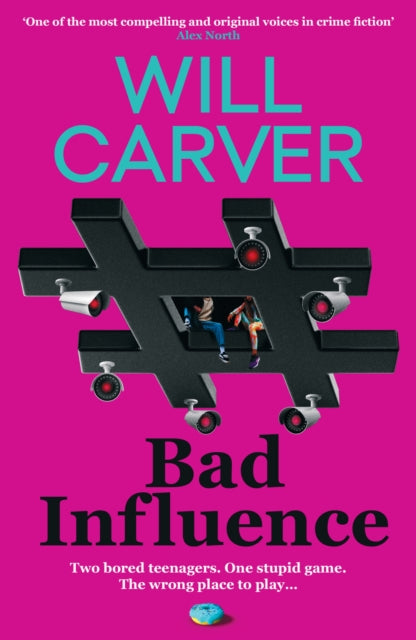 Bad Influence, Will Carver - Pre-order for publication 18th June