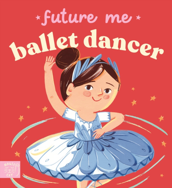 Future Me : Ballet Dancer, Anna Simeone