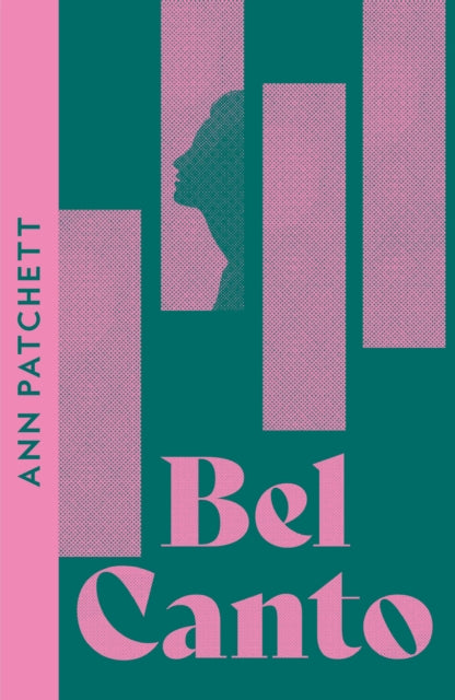 Bel Canto, Ann Patchett