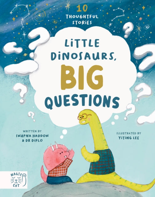 Little Dinosaurs, Big Questions, Swapna Haddow & Yiting Lee