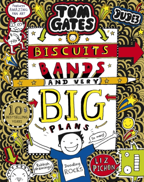Tom Gates : Biscuits, Bands and Very Big Plans, Liz Pichon