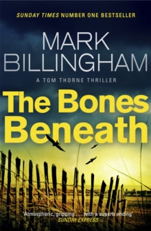 The Bones Beneath (Tom Thorne Book 12), Mark Billingham