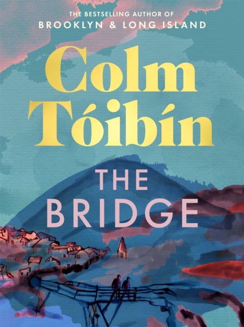 The Bridge, Colm Toibin