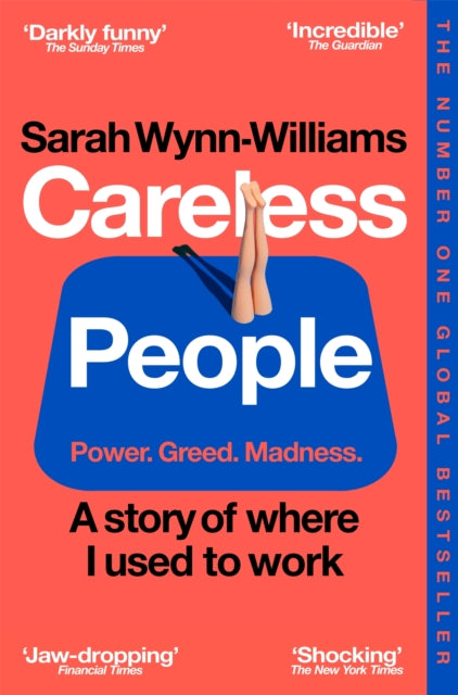 Careless People : A story of where I used to work, Sarah Wynn-Williams