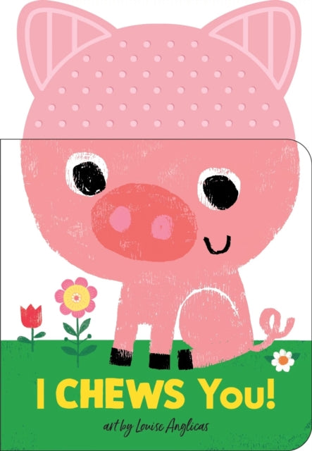I Chews You! On the Farm, Louise Anglicas