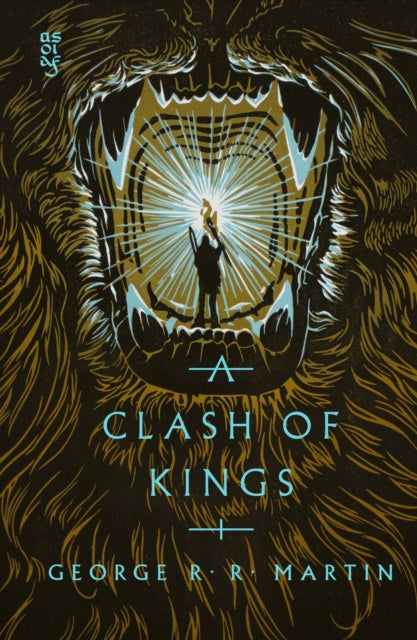A Clash Of Kings (A Song of Ice and Fire Book 2, Clothbound), George R R Martin - Pre-order for publication 27th August