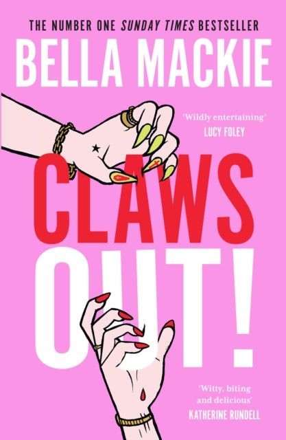 Bella Mackie, Claws Out - Pre-order for publication 27th August