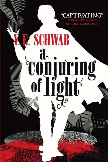 A Conjuring of Magic (Shades of Magic Book 3), V E Schwab