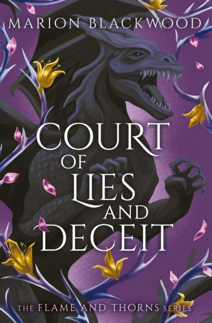 Court of Lies and Deceit (Flame and Thorns Book 3), Marion Blackwood