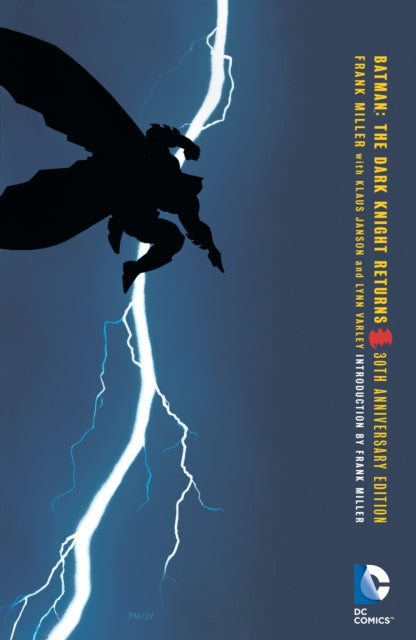 Batman: The Dark Knight Returns 30th Anniversary Edition, Frank Miller