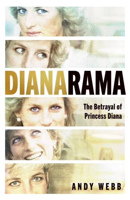 Dianarama: The Betrayal of Princess Diana, Andy Webb
