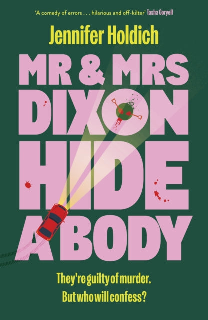 Mr & Mrs Dixon Hide A Body, Jennifer Holdich
