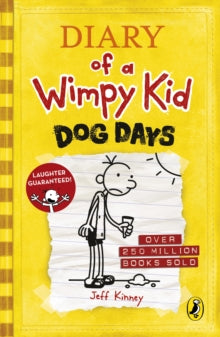 Diary of a Wimpy Kid: Dog Days (Book 4), Jeff Kinney