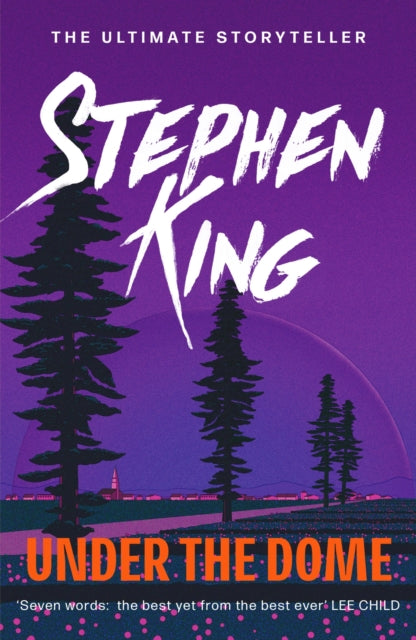 Under The Dome, Stephen King