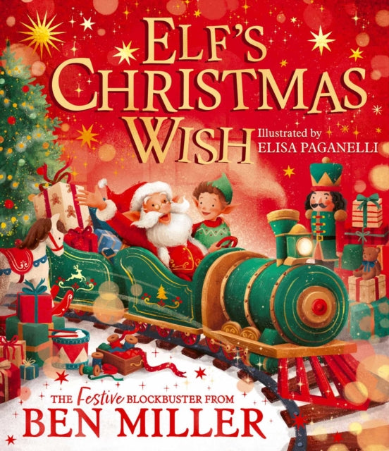 Elf's Christmas Wish, Ben Miller - Pre-order for publication 5th November